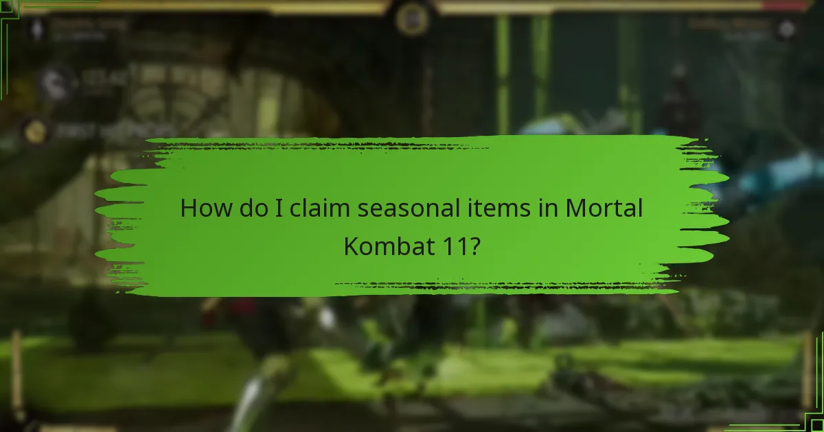 What types of seasonal items are available in Mortal Kombat 11?
