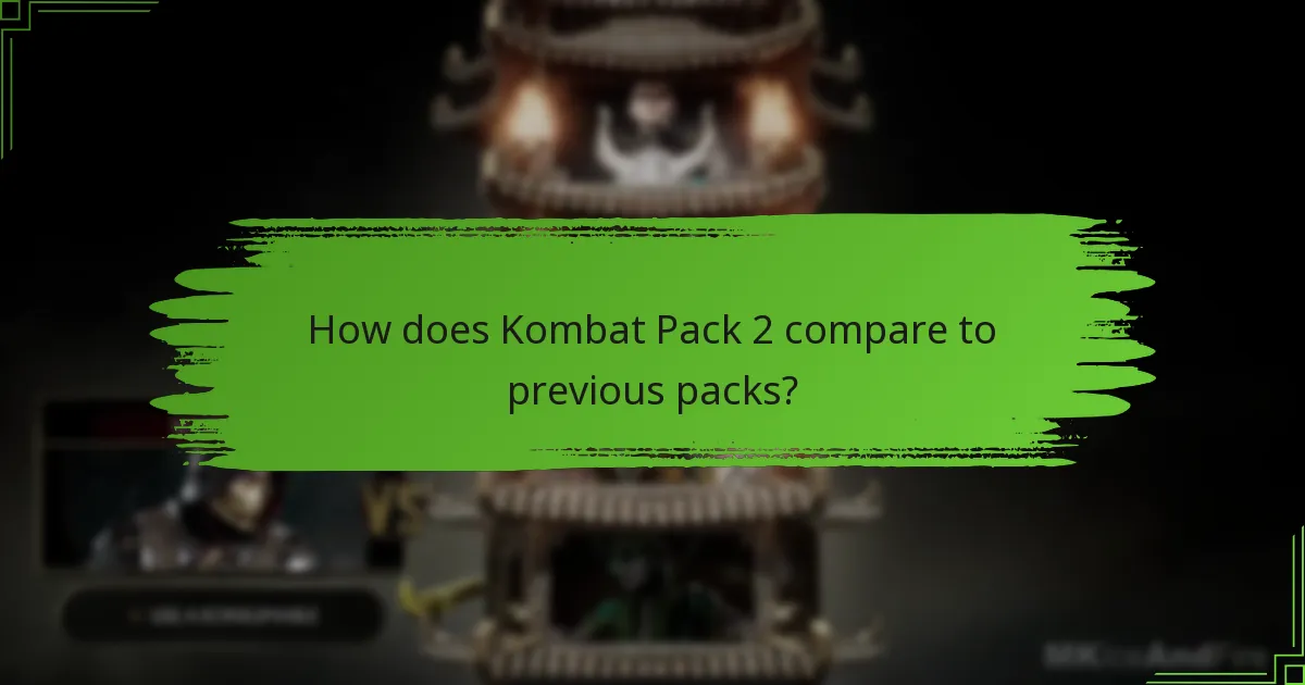 Which characters are added in Kombat Pack 2?