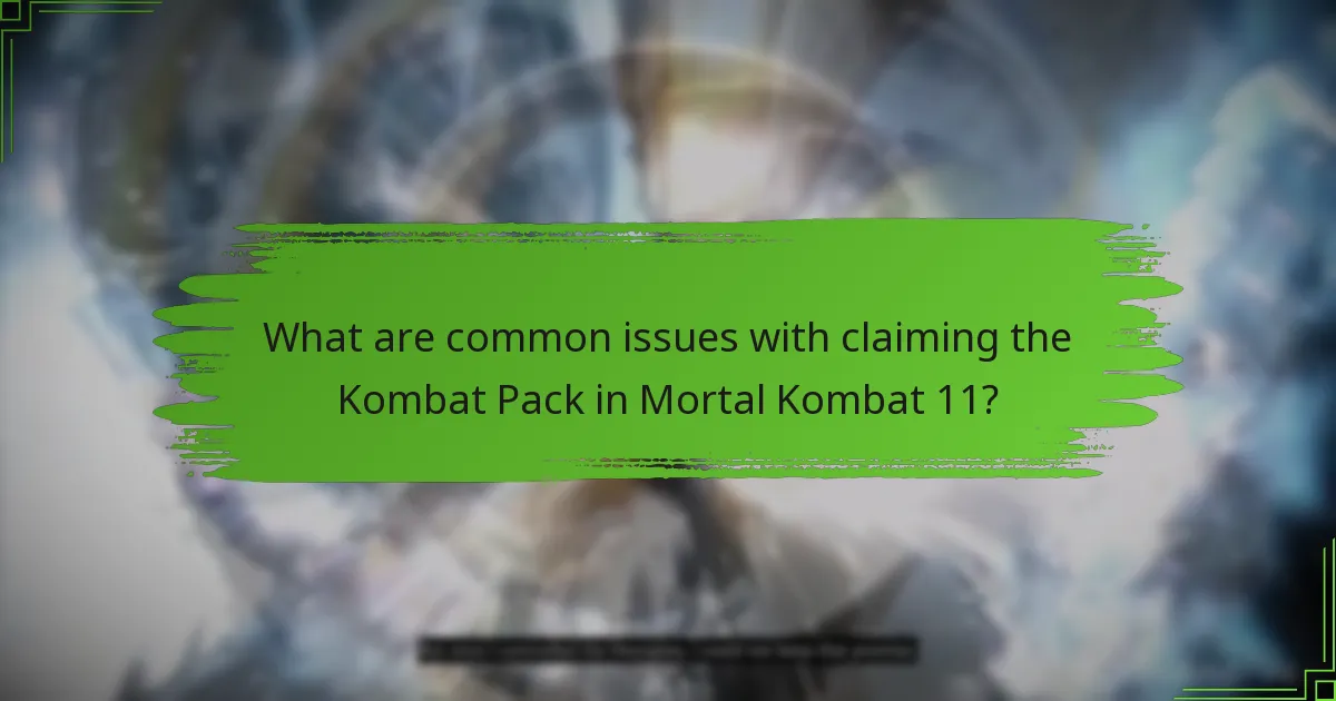 What support options are available for Kombat Pack claims?
