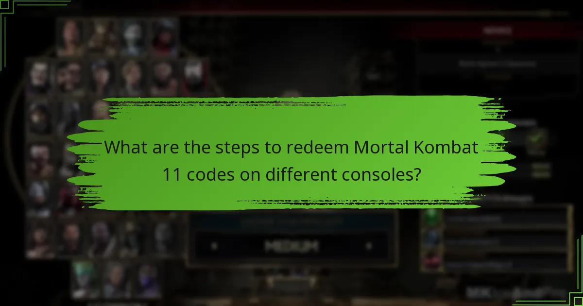 What tips can enhance the Mortal Kombat 11 code redemption experience?